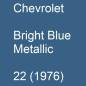 Preview: Chevrolet, Bright Blue Metallic, 22 (1976).